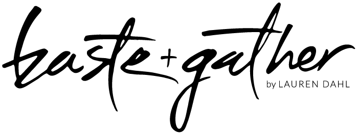 BASTE + GATHER